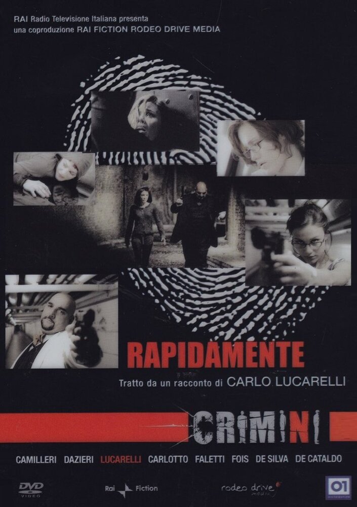 Crimini: Rapidamente (2006) постер