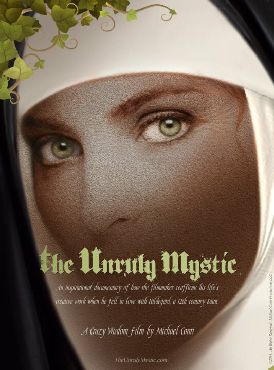 The Unruly Mystic: Saint Hildegard (2014) постер