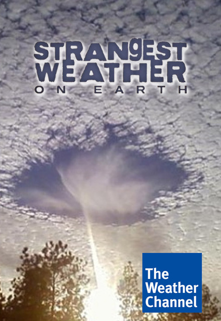 Самая странная погода на Земле (2013) постер