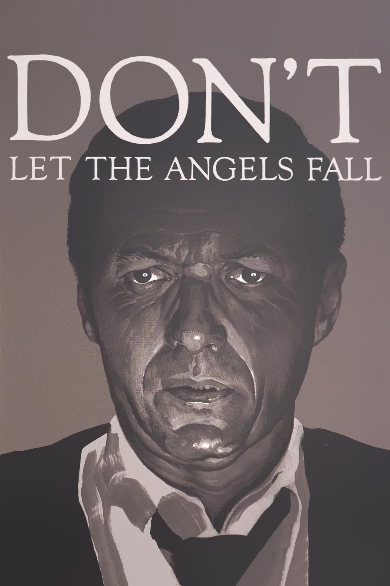 Don't Let the Angels Fall (1969) постер