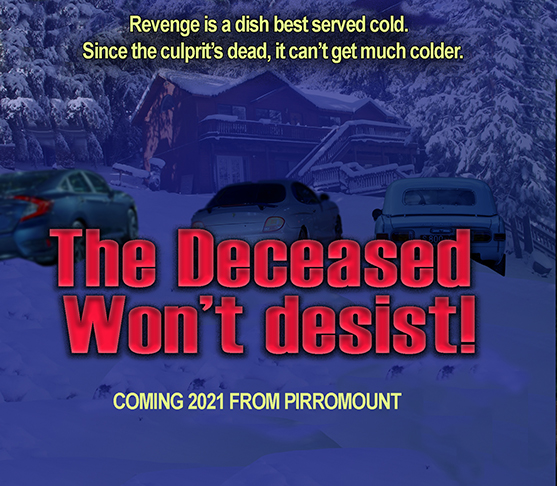 The Deceased Won't Desist! (2021) постер