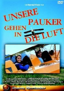 Unsere Pauker gehen in die Luft (1970) постер