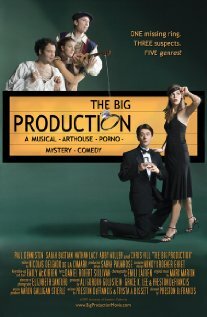 The Big Production (2007) постер