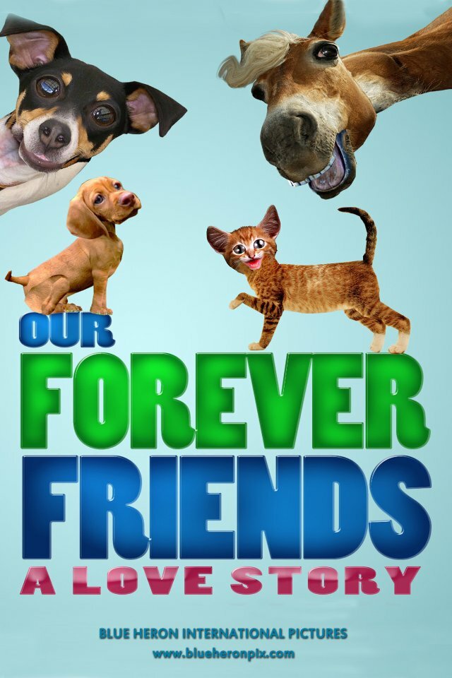 Our Forever Friends (2013) постер