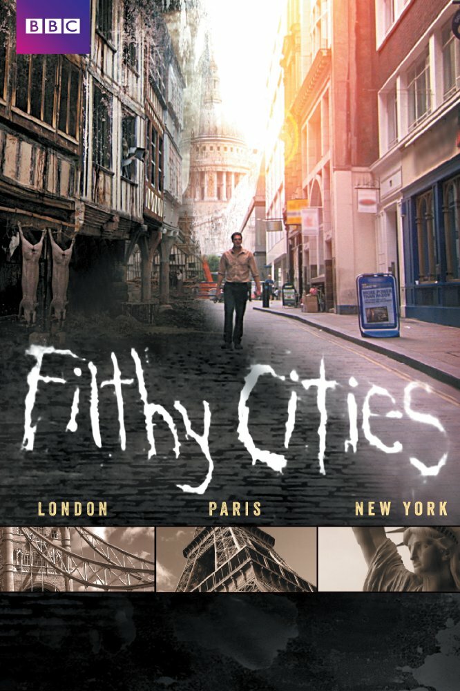 Filthy Cities (2011) постер