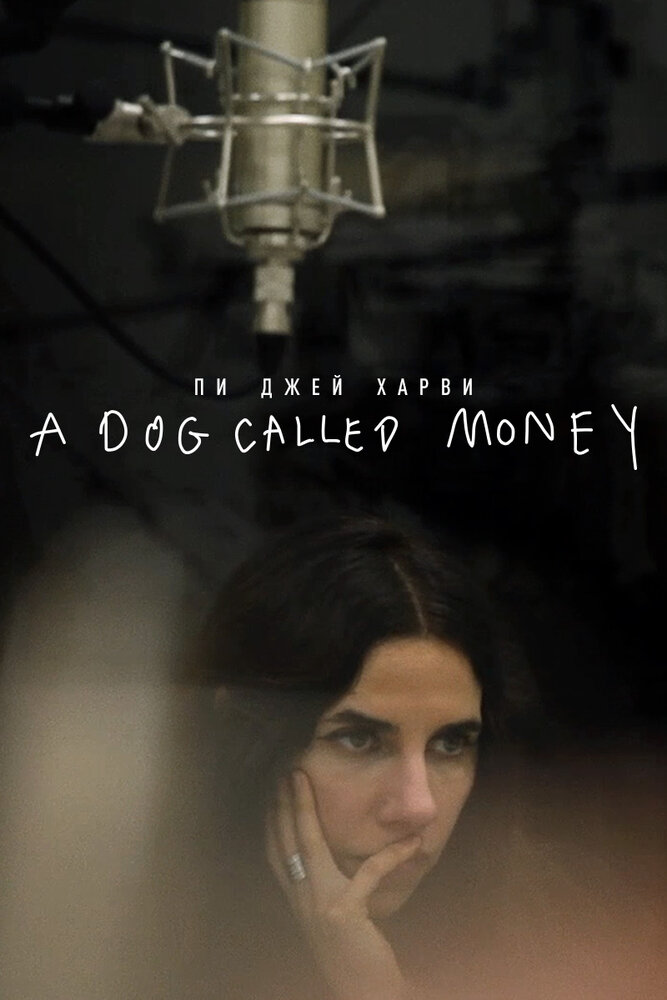 Пи Джей Харви: A Dog Called Money (2019) постер