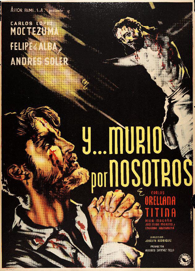 ¡... Y murío por nosotros! (1951) постер