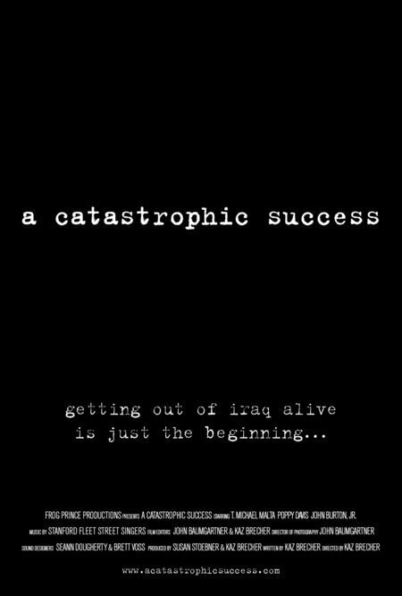 A Catastrophic Success (2005) постер