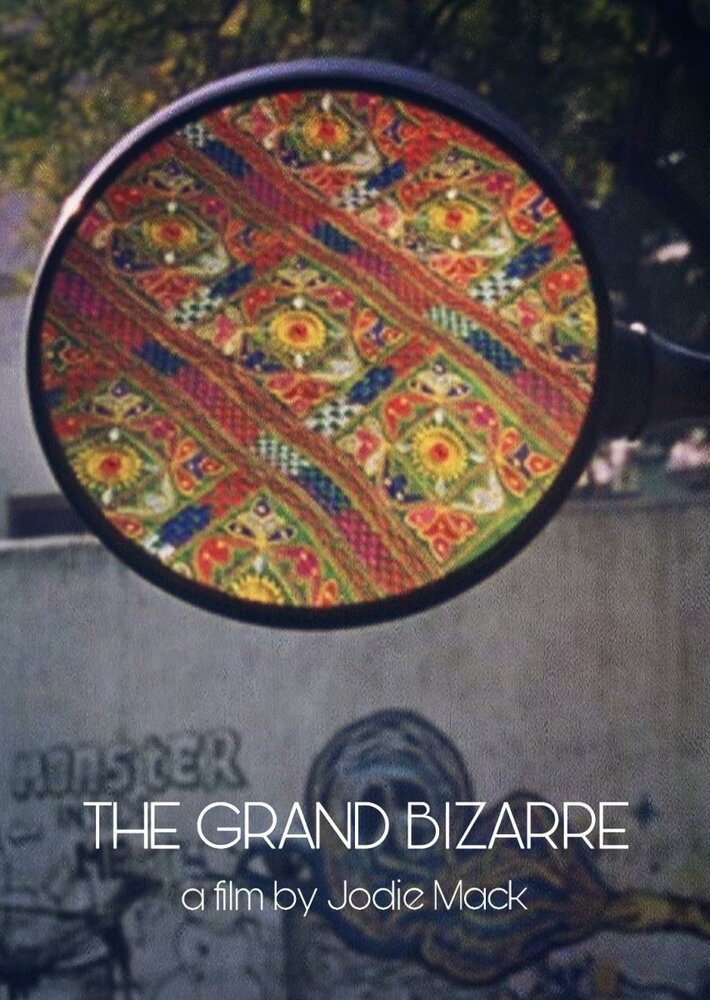 The Grand Bizarre (2018) постер