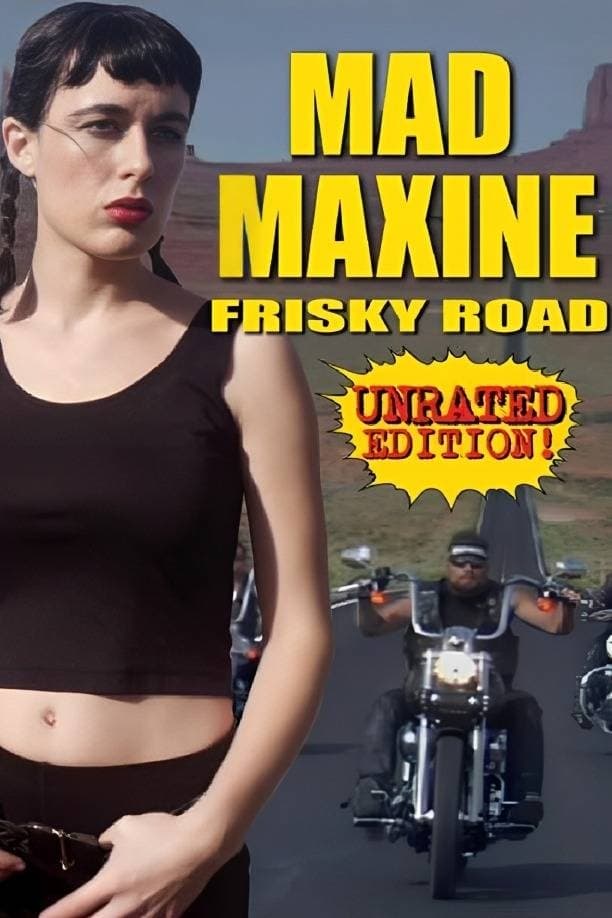 Mad Maxine: Frisky Road (2018) постер