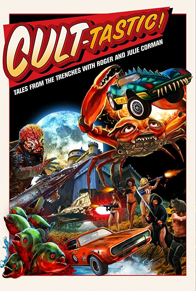 Cult-Tastic: Tales from the Trenches with Roger and Julie Corman (2019) постер