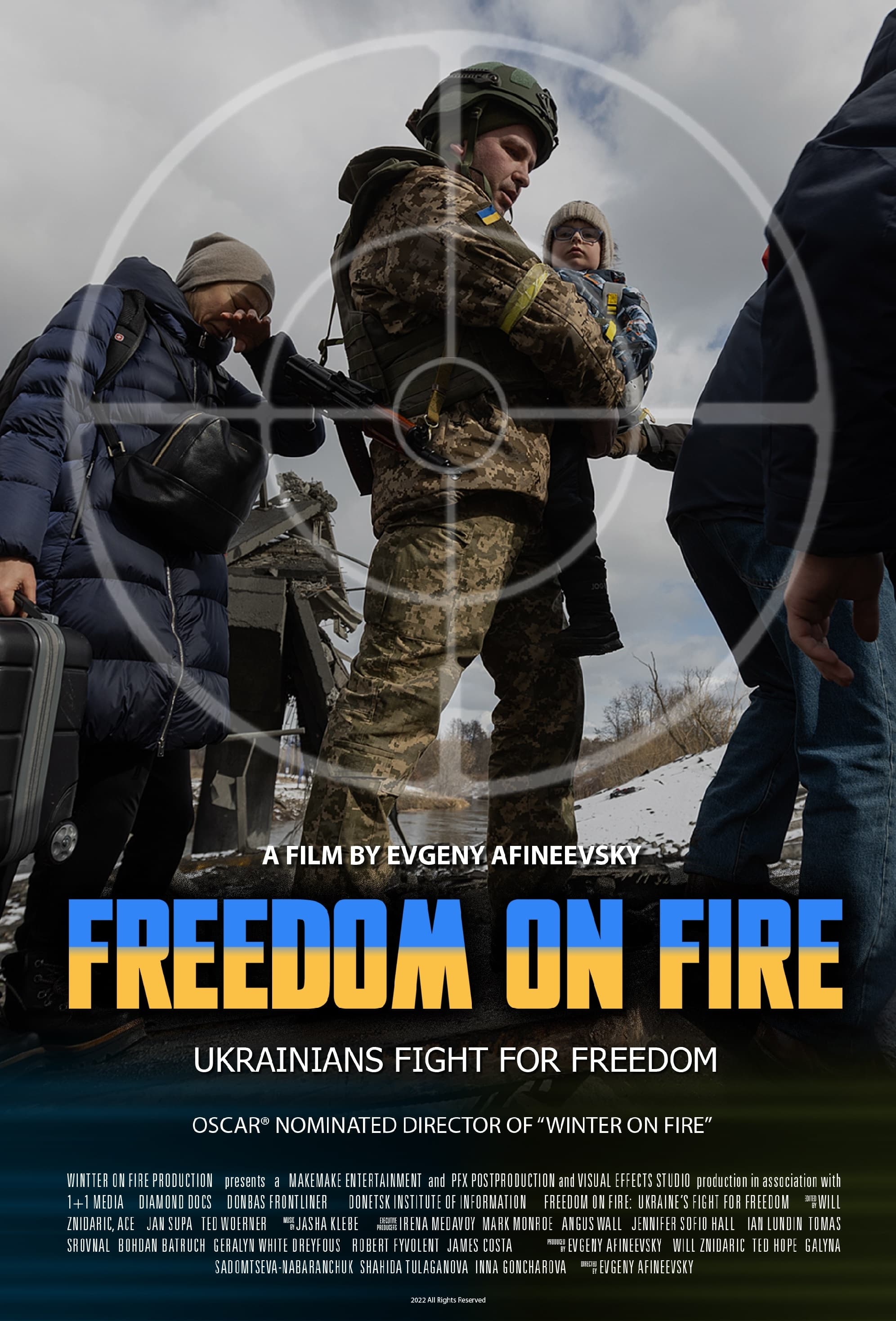 Freedom on Fire: Ukraine's Fight for Freedom (2022) постер