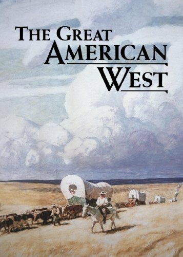 The Great American West (1995) постер