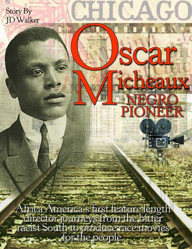 The Young Oscar Micheaux: Based on True Events (2013) постер