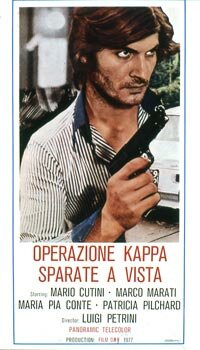 Операция «Каппа»: Стрелять без предупреждения (1977) постер