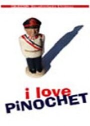 Я люблю Пиночета (2001) постер