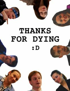 Thanks for Dying (2009) постер