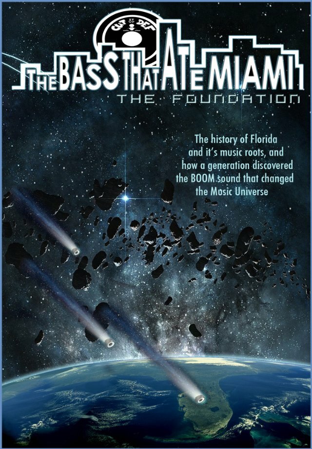 The Bass That Ate Miami: The Foundation (2013) постер