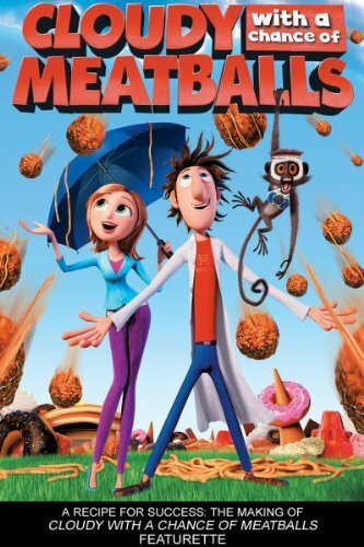 A Recipe for Success: The Making of «Cloudy with a Chance of Meatballs» (2010) постер