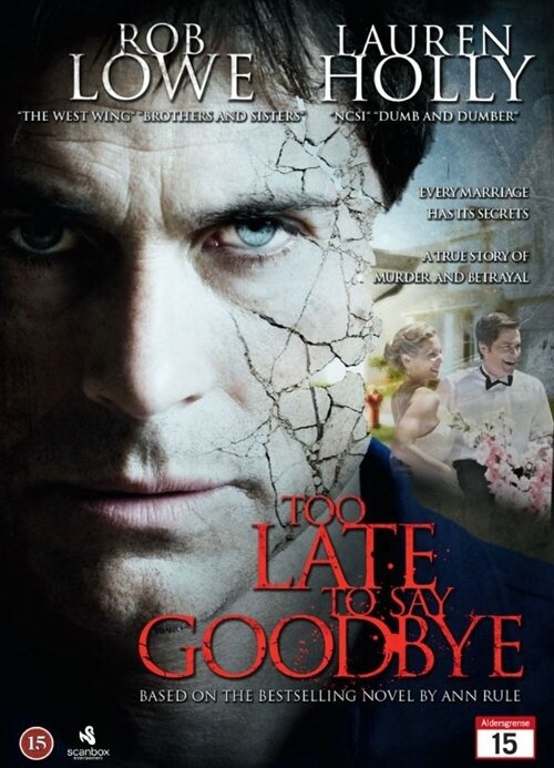 Too Late to Say Goodbye (2009) постер