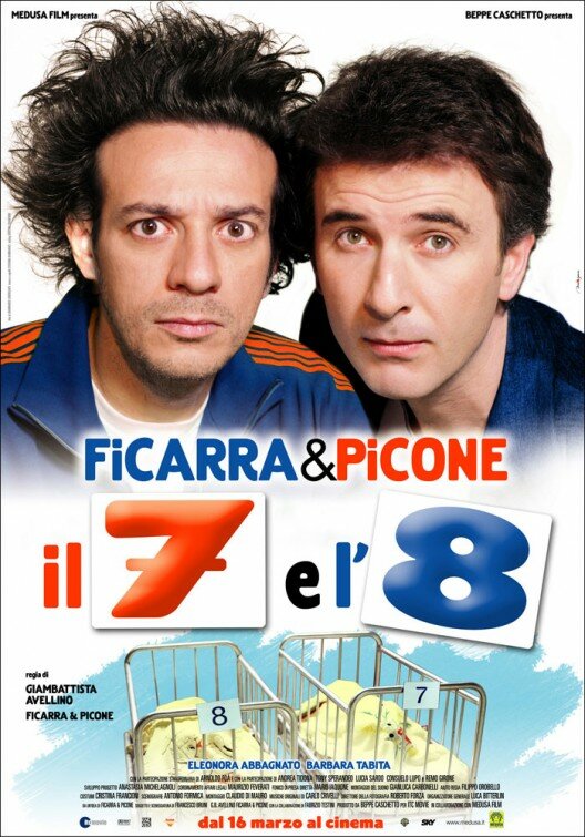 Седьмой и восьмой (2007) постер