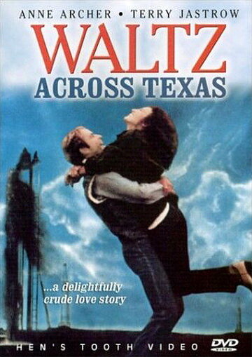Waltz Across Texas (1982) постер