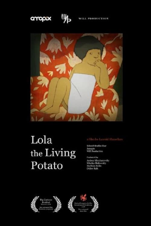 Лола живая картошка (2018) постер