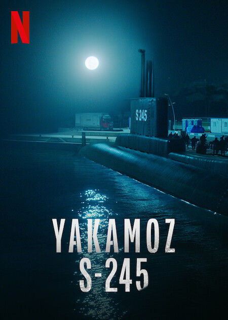 Подводная лодка Yakamoz S-245 (2022) постер