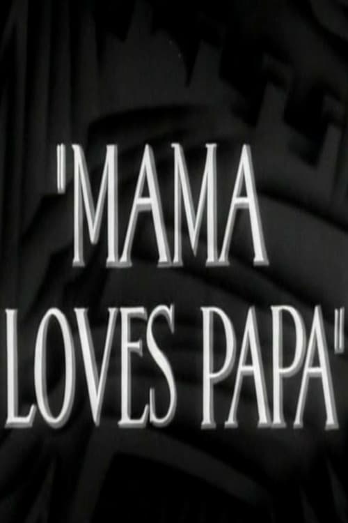 Mama Loves Papa (1931) постер