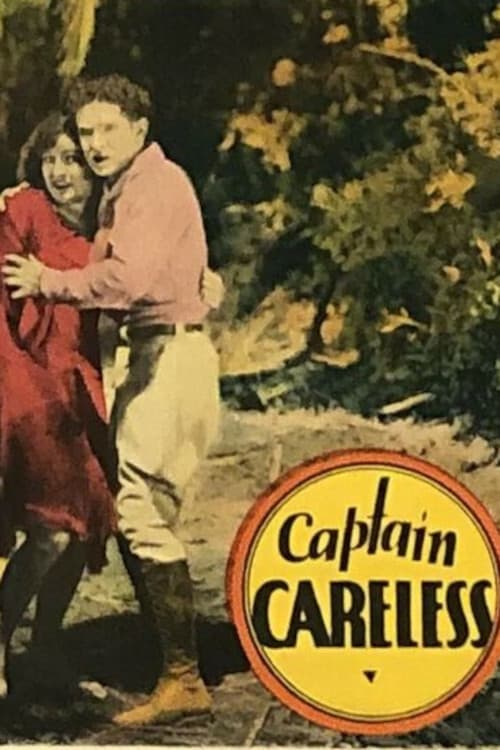 Captain Careless (1928) постер