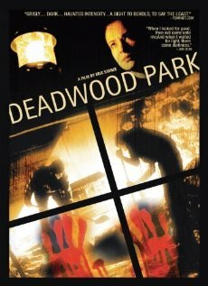 Дэдвуд Парк (2007) постер