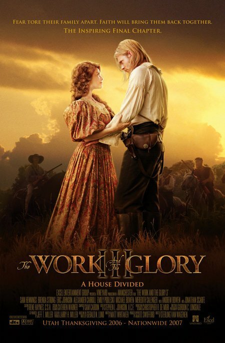 The Work and the Glory III: A House Divided (2006) постер