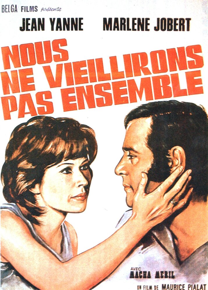 Мы не состаримся вместе (1972) постер