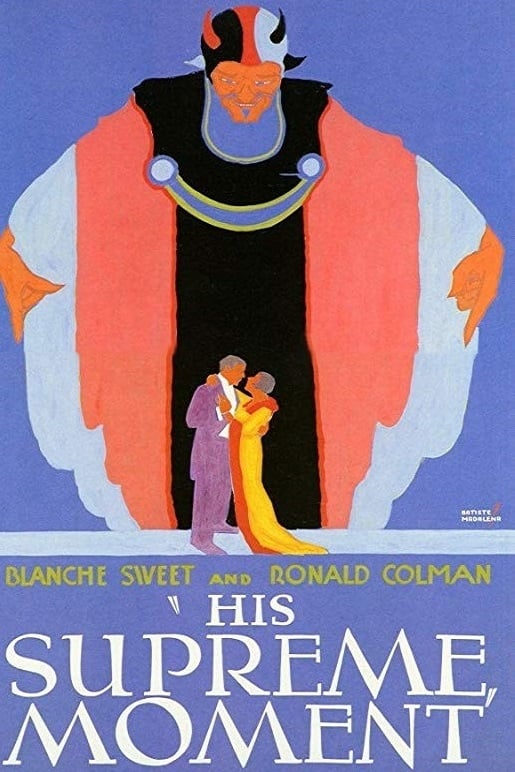 His Supreme Moment (1925) постер