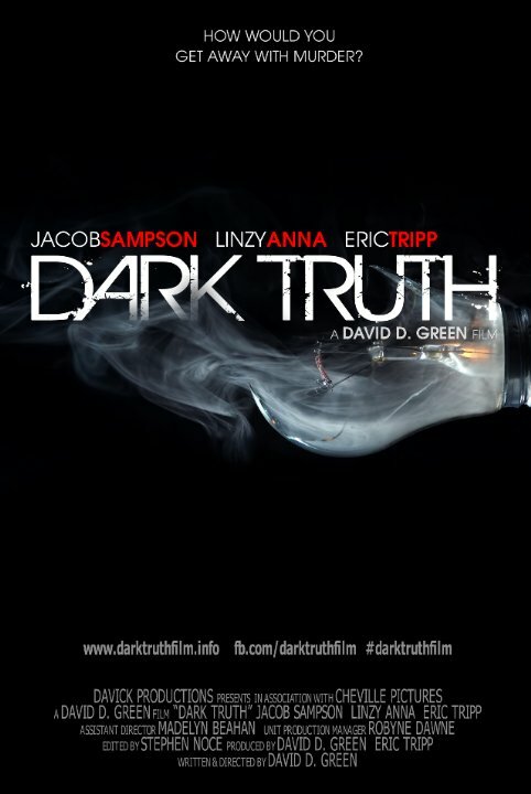 Dark Truth (2013) постер