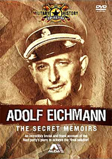 Адольф Эйхман: Секретные мемуары (2002) постер