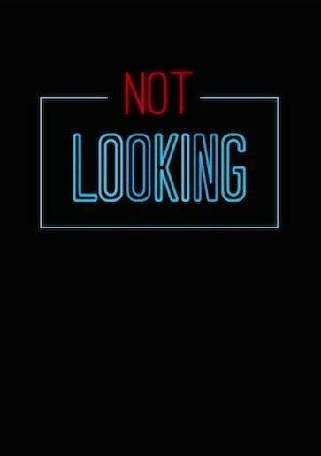 Not Looking (2014) постер