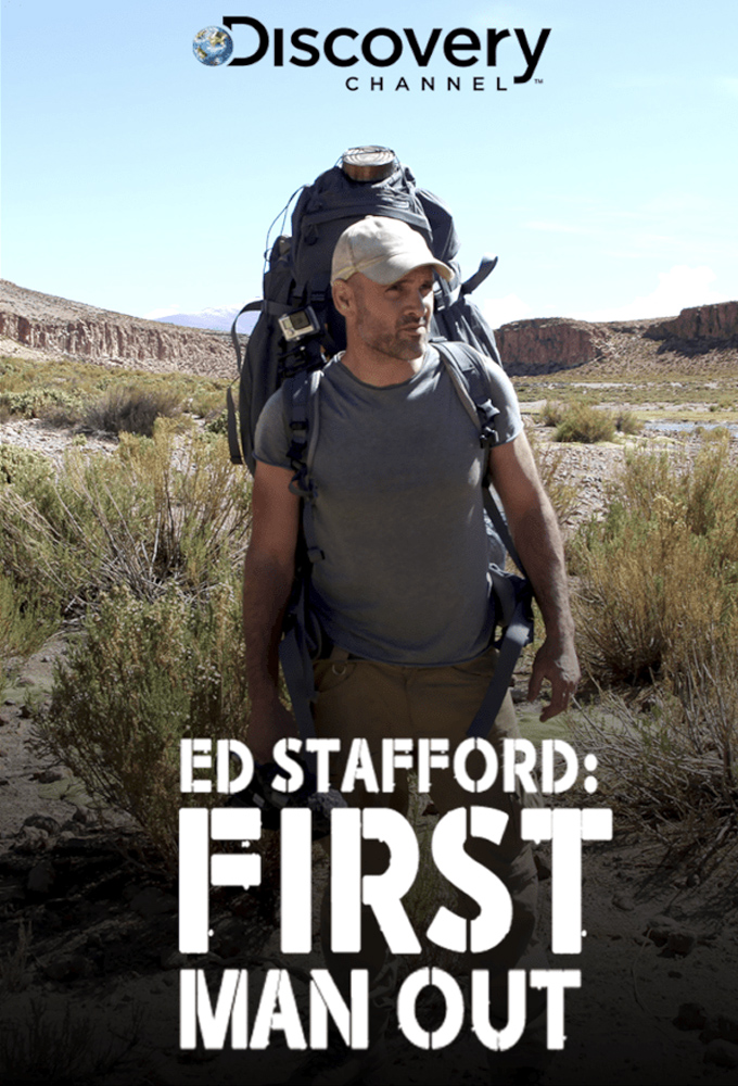 Ed Stafford: First Man Out (2019) постер