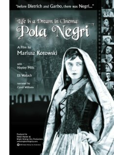 Life Is a Dream in Cinema: Pola Negri (2006) постер