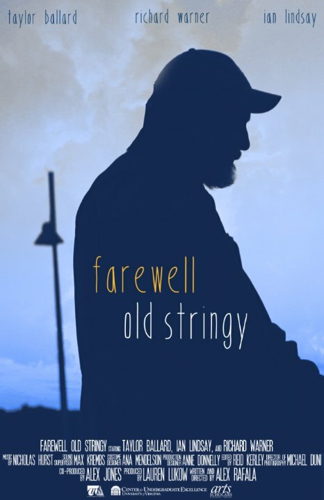 Farewell Old Stringy (2014) постер