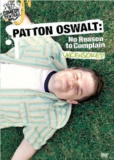 Patton Oswalt: No Reason to Complain (2004) постер