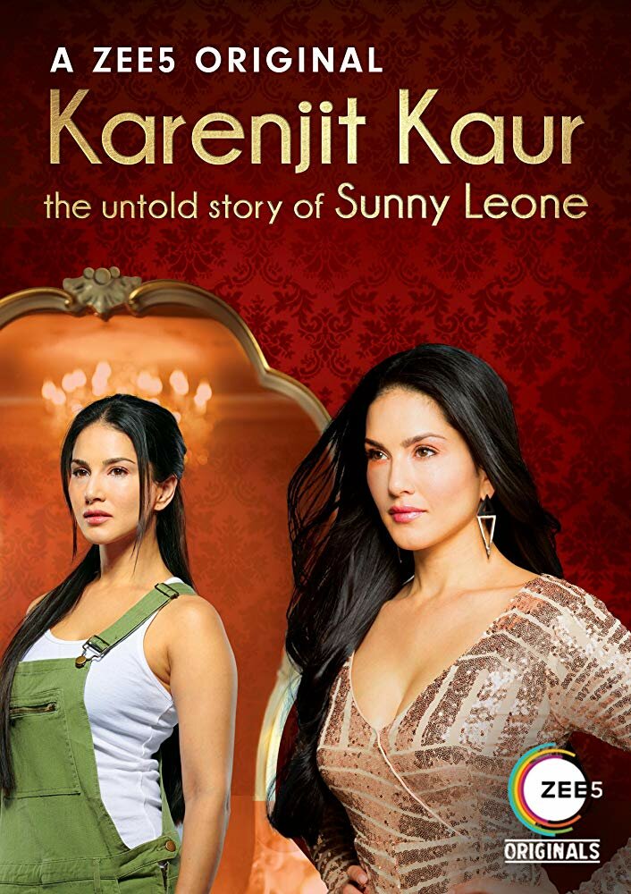 Karenjit Kaur - The Untold Story of Sunny Leone (2018) постер