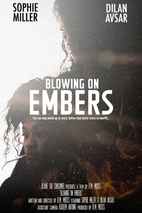 Blowing on Embers (2015) постер