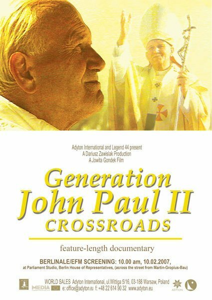 Поколение Иоанна Павла II: На распутье (2007) постер