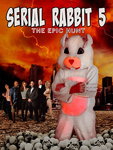 Serial Rabbit V: The Epic Hunt (2017) постер