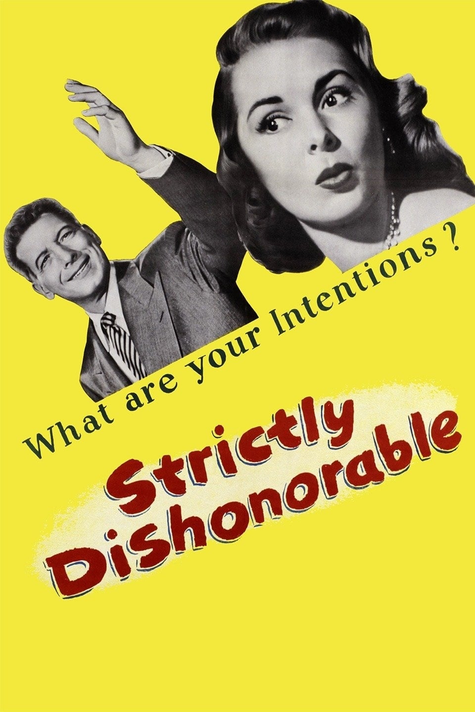 Strictly Dishonorable (1951) постер