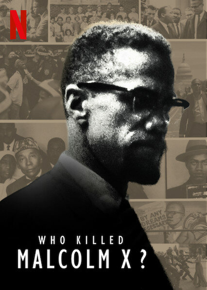 Who Killed Malcolm X? (2019) постер