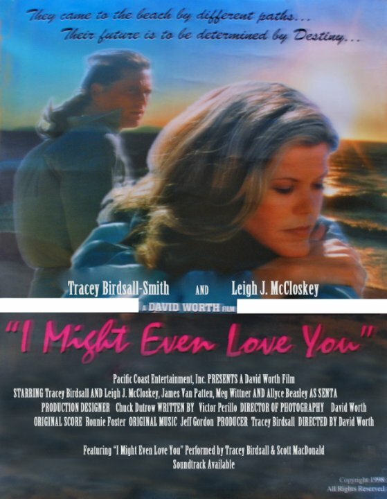 I Might Even Love You (1998) постер