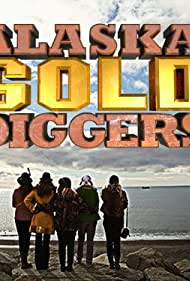 Золотоискательницы Аляски (2013)