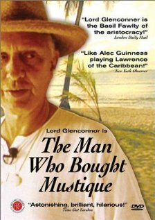 The Man Who Bought Mustique (2000)